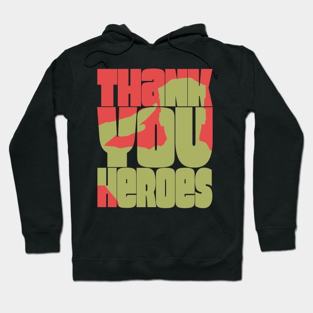 Thank You Heroes Soldier Saluting Silhouette Hoodie by Getmilitaryphotos